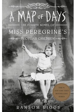 Map of Days, A (PB) - (4) Miss Peregrine's Peculiar Children - B-format