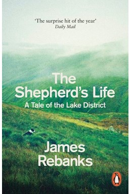 Shepherd's Life, The: A Tale of the Lake District (PB) - B-format