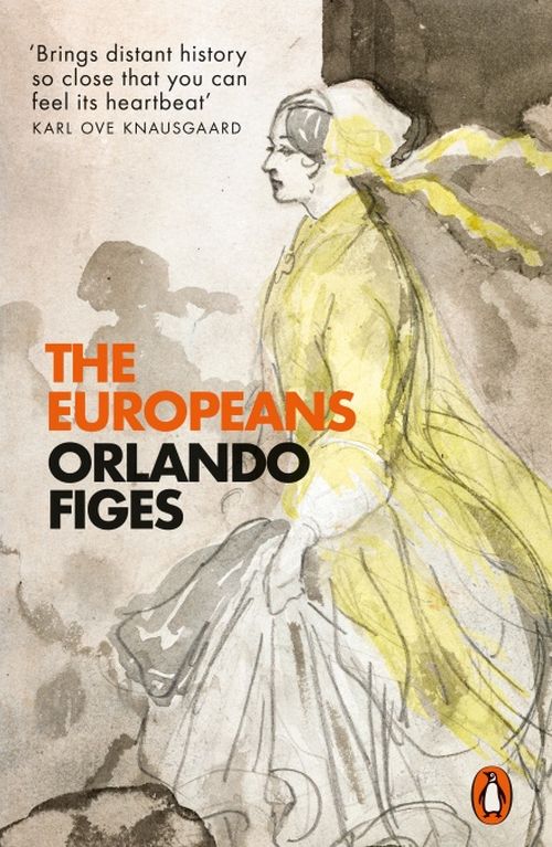 Europeans, The: Three Lives and the Making of a Cosmopolitan Culture (PB)