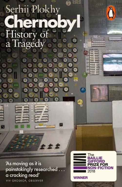 Chernobyl: History of a Tragedy (PB) - B-format