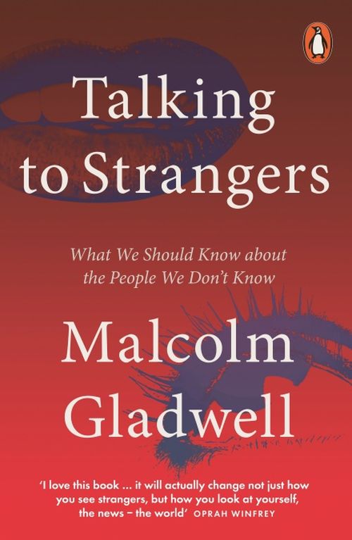 Talking to Strangers: What We Should Know about the People We Don't Know (PB) - A-format