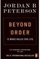 Beyond Order: 12 More Rules for Life (PB) - B-format