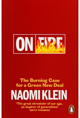 On Fire: The Burning Case for a Green New Deal (PB) - B-format