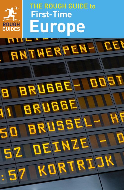 First-Time Europe*, Rough Guide (10th ed. Feb. 2016)