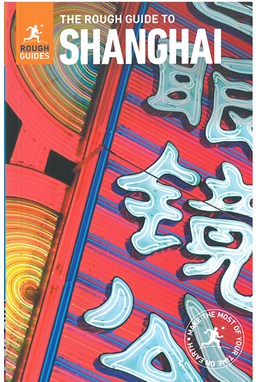 Shanghai, Rough Guide (4th ed. July 17)