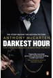 Darkest Hour: How Churchill Brought us Back from the Brink (PB) - Film tie-in - B-format