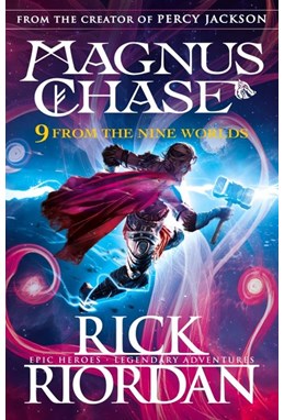 9 From the Nine Worlds (PB) - Magnus Chase and the Gods of Asgard