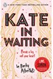 Kate in Waiting (PB) - B-format