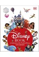 Disney Book, The: A Celebration of the Worlds of Disney (HB) - Centenary Edition