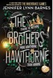 Brothers Hawthorne, The (PB) - (4) The Inheritance Games - B-format