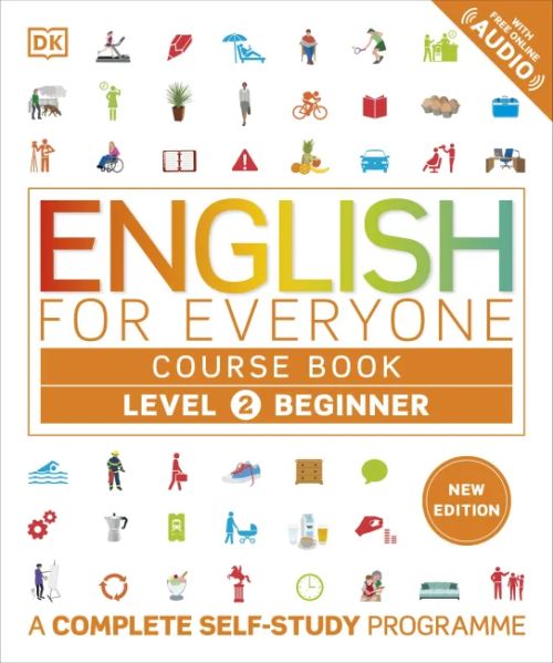 English for Everyone: Course Book Level 2 Beginner : A Complete Self-Study Programme