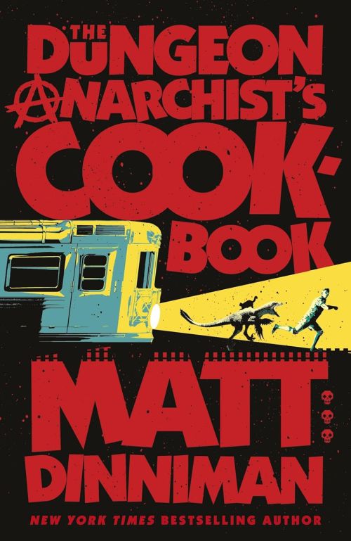 Dungeon Anarchist's Cookbook (HB) - (3) Dungeon Crawler Carl Series