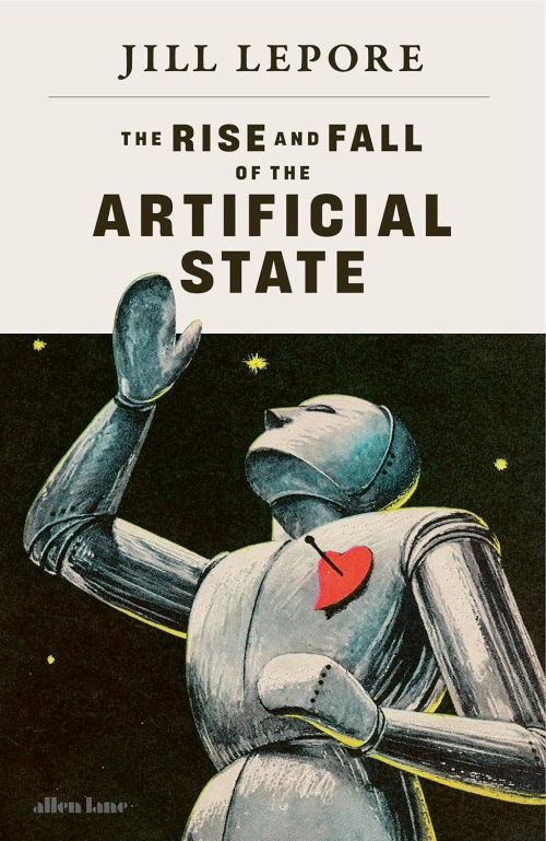 Rise and Fall of the Artificial State, The (HB)
