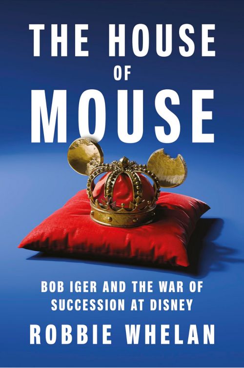 House of Mouse, The: Bob Iger and the War of Succession at Disney (PB) - C-format
