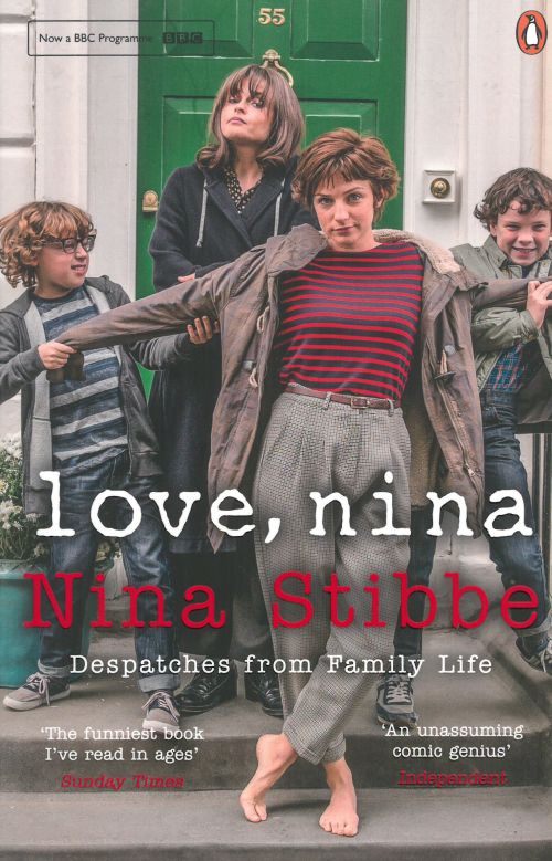 Love, Nina - Despatches from Family Life (PB) - A-format
