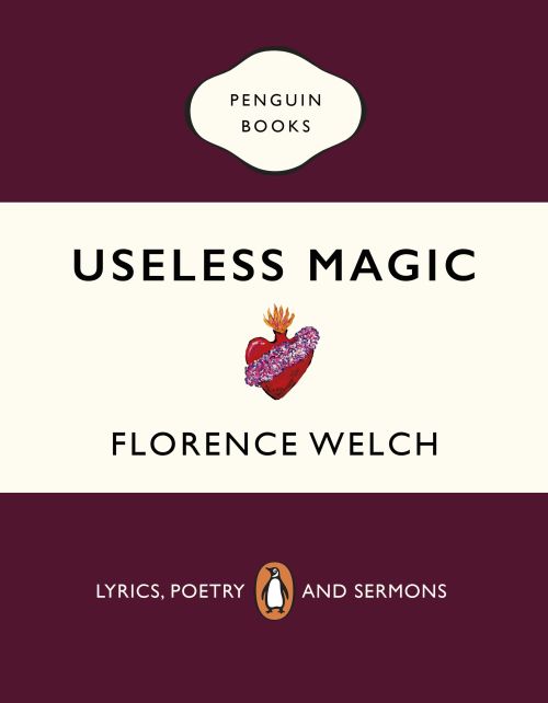 Useless Magic: Lyrics, Poetry and Sermons (PB) - B-format