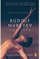 Rudolf Nureyev: The Life (PB) - Film tie-in - B-format
