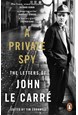 Private Spy, A: The Letters of John le Carré 1945-2020 (PB) - B-format