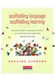 Scaffolding Language, Scaffolding Learning (PB) - 2nd ed.