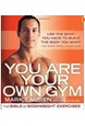 You are Your Own Gym - The Bible of Bodyweight Exercises (PB)