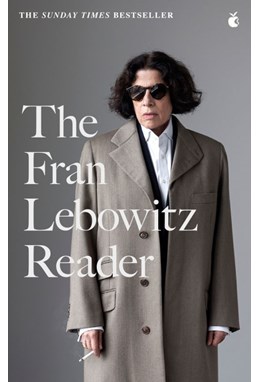 Fran Lebowitz Reader, The (PB) - B-format