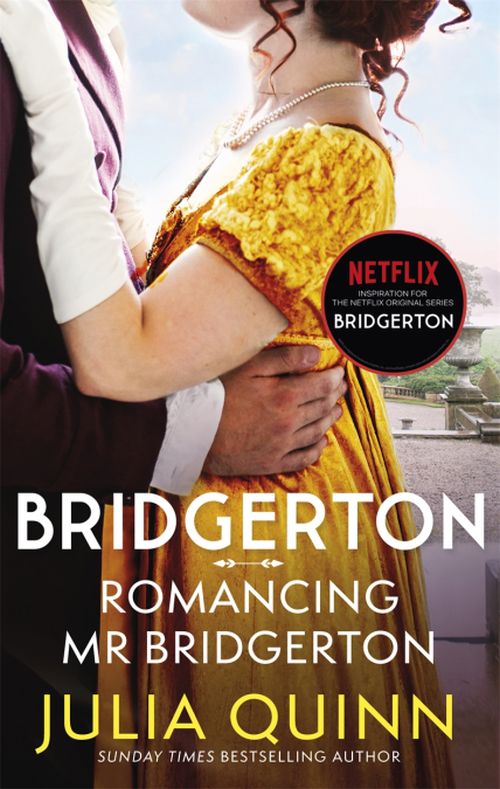 Romancing Mr Bridgerton (PB) - (4) Bridgerton Family - B-format