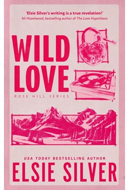 Wild Love (PB) - (1) Rose Hill - B-format