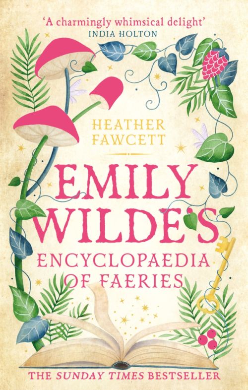Emily Wilde's Encyclopaedia of Faeries (PB) - (1) Emily Wilde Series - B-format