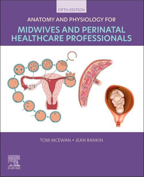 Anatomy and Physiology for Midwives (PB) - 5th edition