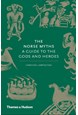 Norse Myths, The: A Guide to the Gods and Heroes (HB)