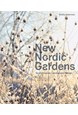 New Nordic Gardens: Scandinavian Landscape Design (PB)