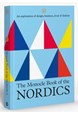 Monocle Book of the Nordics, The: An exploration of design, business, food & fashion (HB)