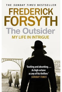Outsider, The: My Life in Intrigue (PB) - B-format
