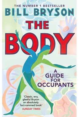 Body, The: A Guide for Occupants (PB) - B-fomat