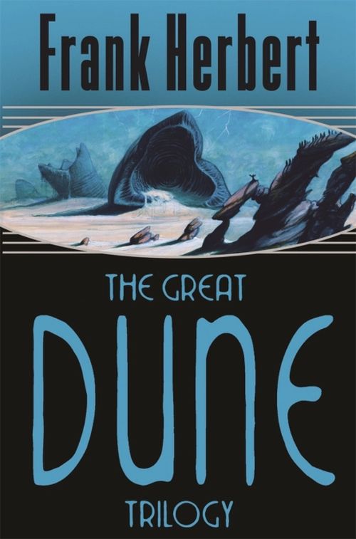 Great Dune Trilogy, The: Dune, Dune Messiah, Children of Dune (PB) - (1-3) Dune - C-format