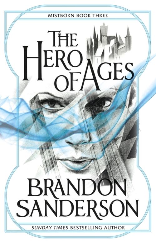 Hero of Ages, The (PB) - (3) Mistborn - B-format