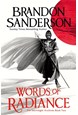 Words of Radiance: Part One (PB) - (2) Stormlight Archive - B-format