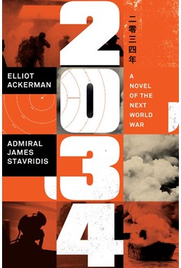 2034: A Novel of the Next World War (PB) - C-format