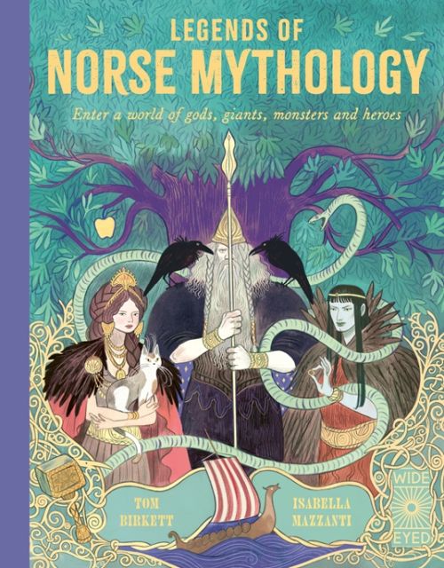 Legends of Norse Mythology: Enter a world of gods, giants, monsters and heroes