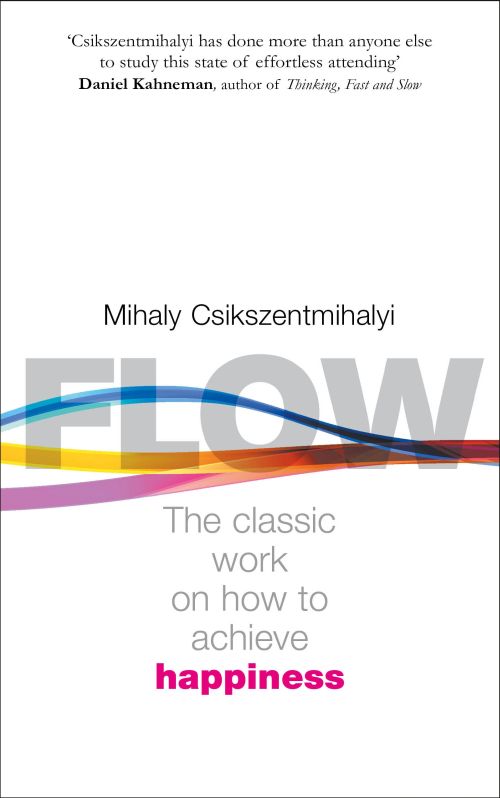 Flow: The Psychology of Happiness (PB) - B-format