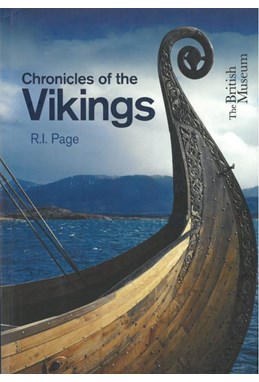 Chronicles of the Vikings - Records, Memorials and Myths (PB) (2014)
