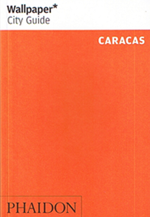 Caracas, Wallpaper City Guide