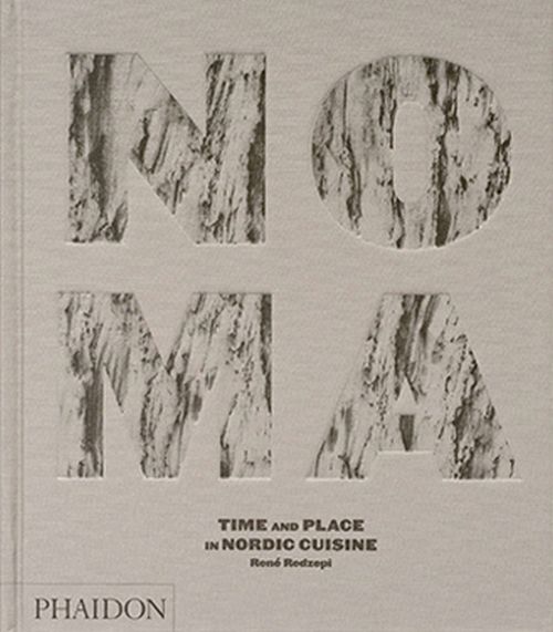 Noma - Time and Place in Nordic Cuisine (HB)