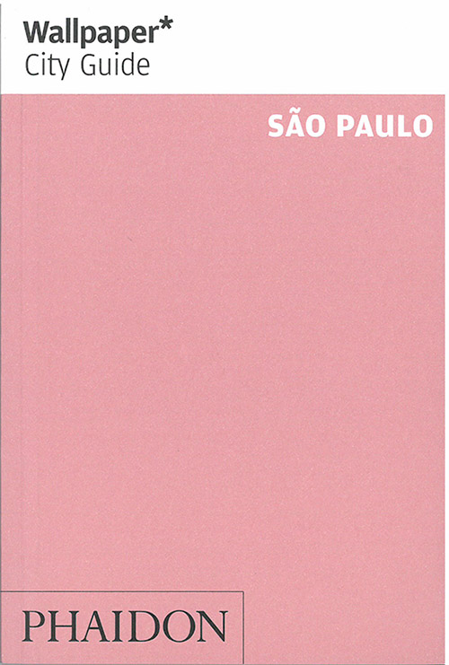 Sao Paulo, Wallpaper City Guide (3rd ed. Mar. 14)