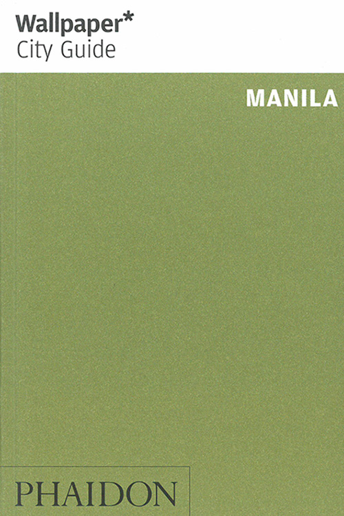 Manila, Wallpaper City Guide (1st ed. Nov. 14)