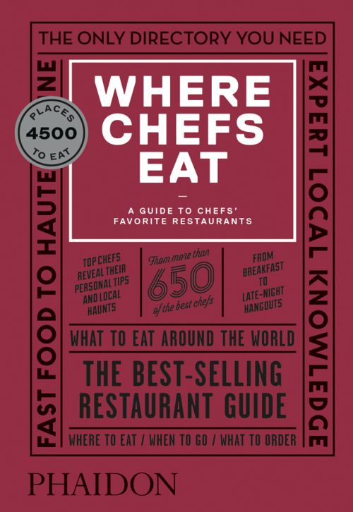 Where Chefs Eat: A Guide to Chefs' Favorite Restaurants (HB) - 3rd edition