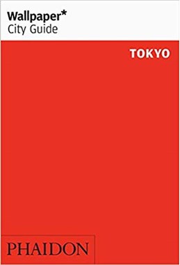 Tokyo, Wallpaper City Guide (10th ed. July 19)