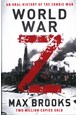 World War Z: An Oral History of the Zombie War (PB) - B-format