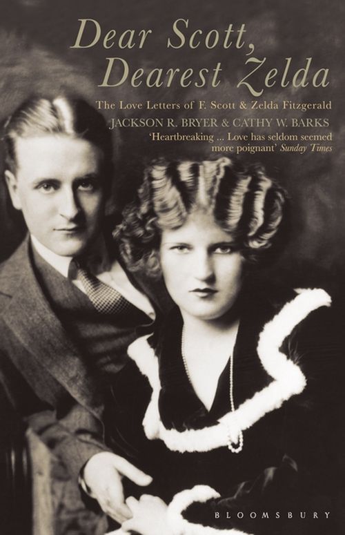 Dear Scott, Dearest Zelda: The Love Letters of F. Scott and Zelda Fitzgerald (PB) - B-format