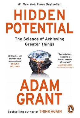 Hidden Potential: The Science of Achieving Greater Things (PB) - B-format